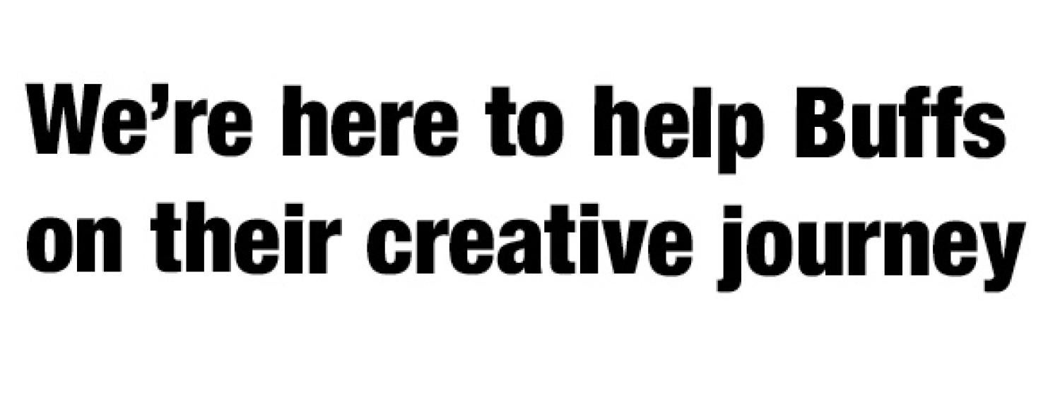 We're here to help Buffs on their creative journey