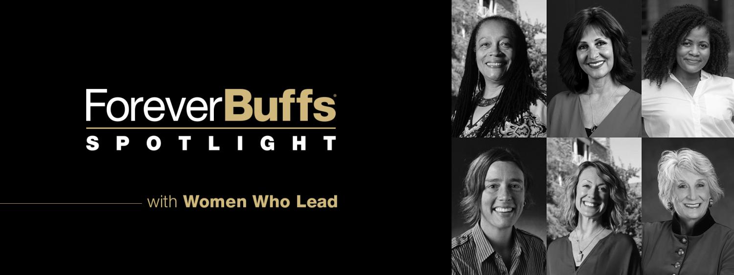 black and white images of the featured video subjects with the title of the series "Forever Buffs Spotlight: Women Who Lead" in gold
