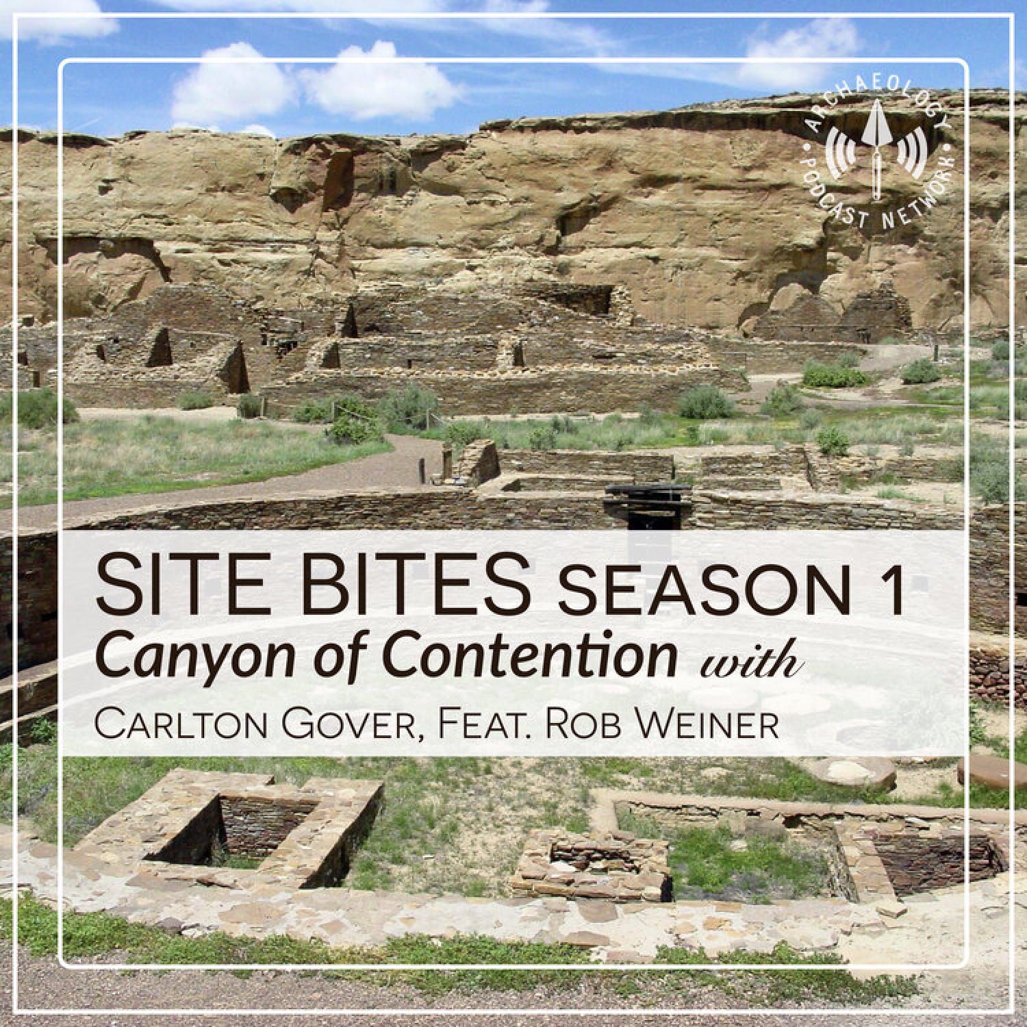 Site Bites Season 1 Canyon of Contention Photo with Chaco Canyon in the Background