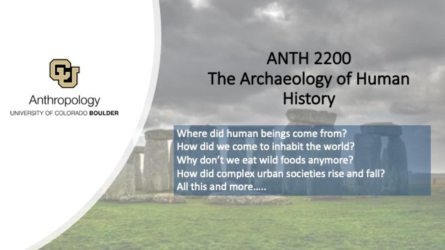 ANTH 2200 Promo Slide featuring Stonehedge