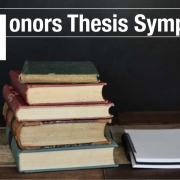 Honors Thesis Symposium Flyer