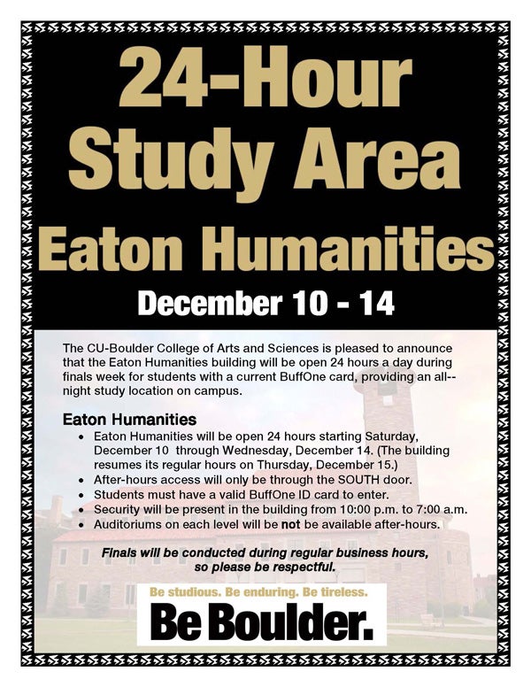 Eaton Humanities will be open 24 hours during finals College of Arts