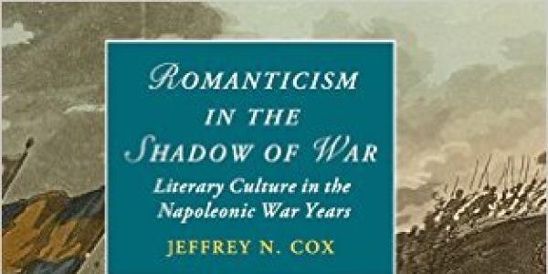 Romanticism in the shadow of war : literary culture in the napoleonic war years