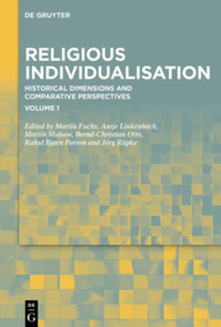 Religious Individualisation: Historical and Comparative Perspectives