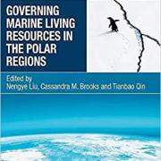 Governing Marine Living Resources in the Polar Regions