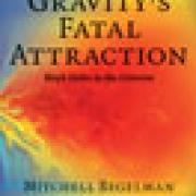 Cover of "Gravity's Fatal Attraction: Black Holes in the Universe"