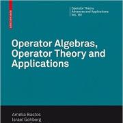 Operator Theory, Operator Algebras and Applications