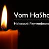 candle flame and words Yom HaShoah/Holocaust Remembrance Day