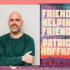 portrait of Patrick Hoffman and book cover of Friends Helping Friends