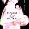 Masses and motets