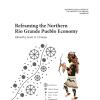 Reframing the Northern Rio Grande Pueblo Economy