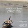 Community-Based Adaptation to Climate Change: Scaling it up