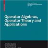 Operator Theory, Operator Algebras and Applications