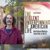 Liam Downey and book cover of The Violent Underpinnings of American Society