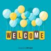 Welcome greeting with balloons