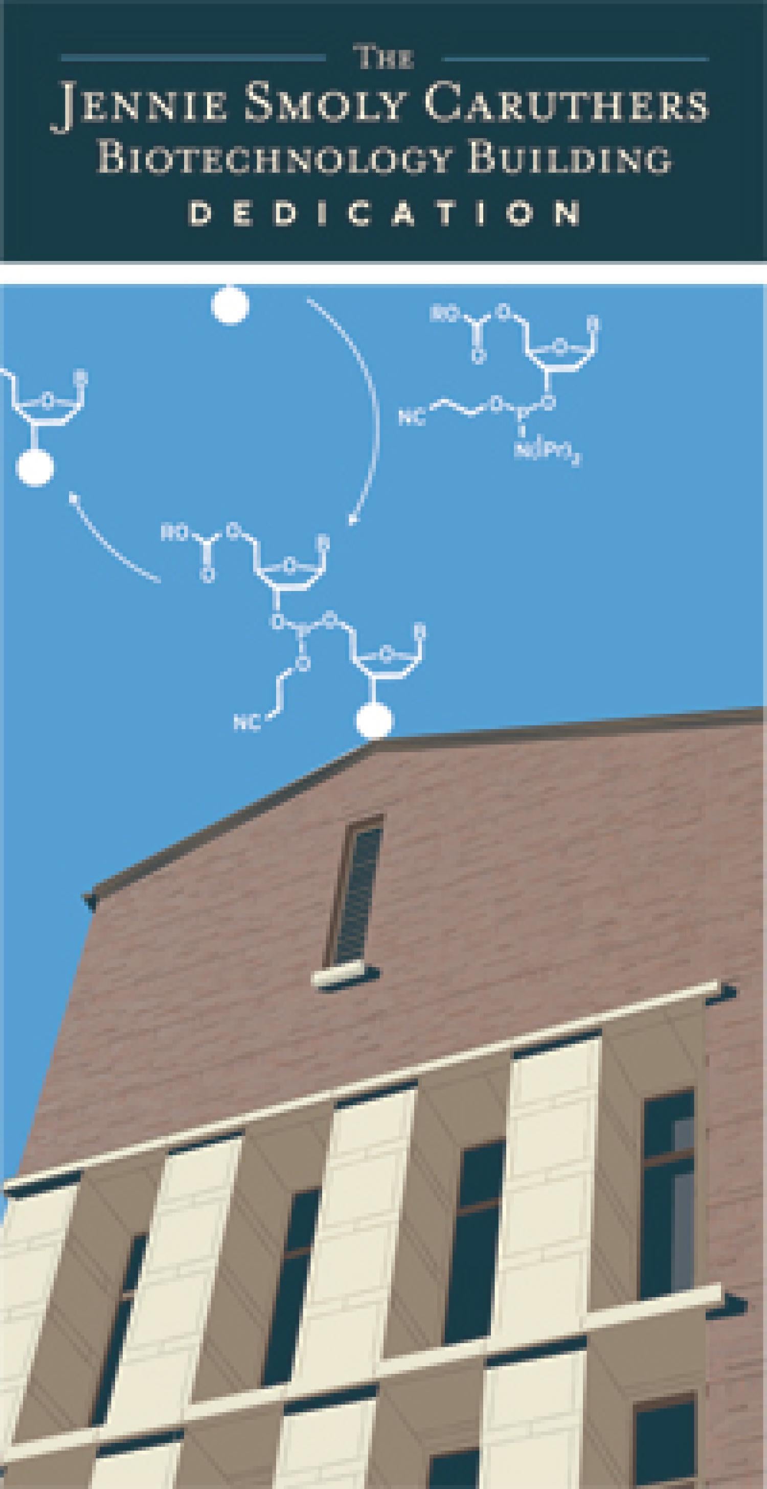 Jennie Smoly Caruthers Biotechnology Building Dedication