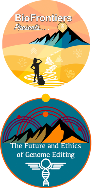Logos for BioFrontiers Presents and The Future and Ethics of Genome Editing Public Forum