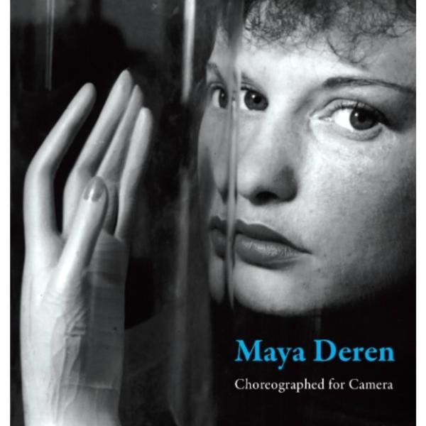 book cover Maya Deren: Choreographed for Camera