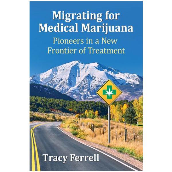 Migrating for Medical Marijuana cover