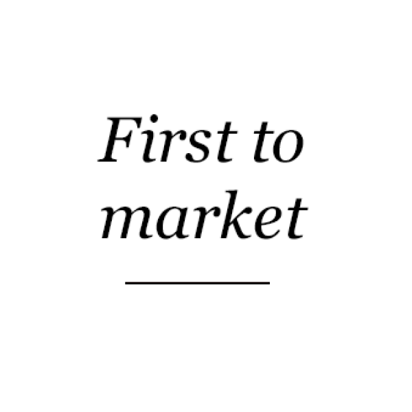 first to market