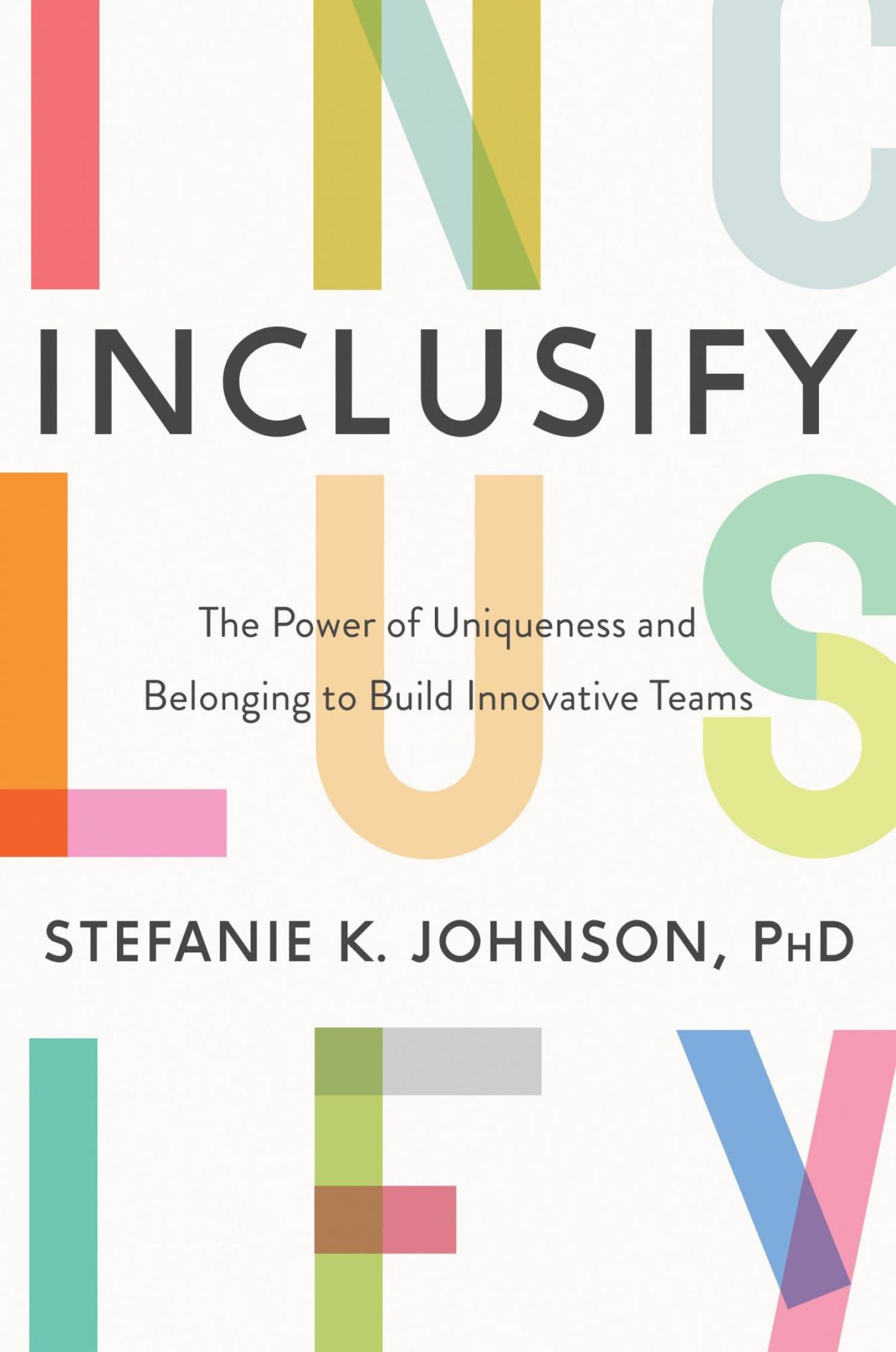 Dr. Stefanie K Johnson Inclusify Book Cover