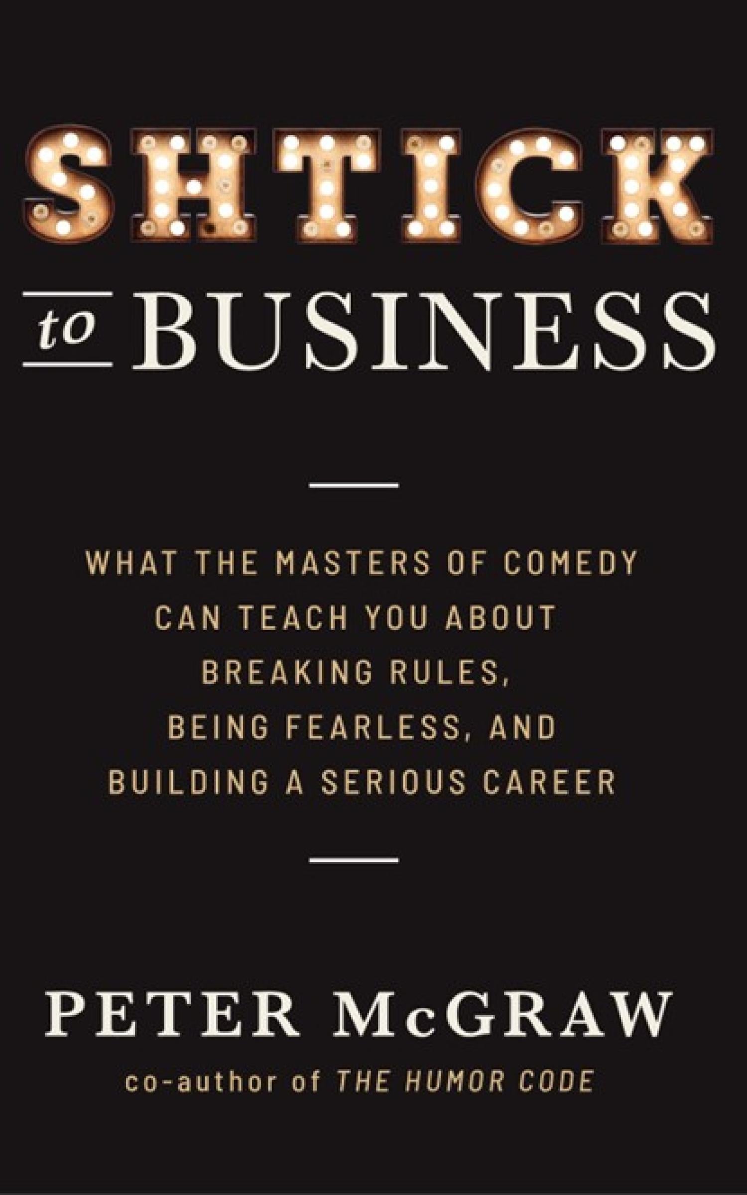Shtick to Business
