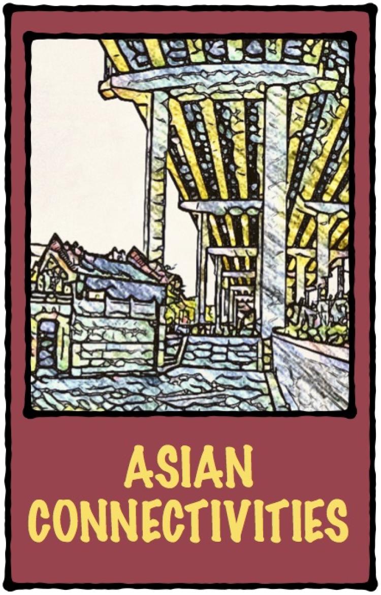 Asian Connectivities