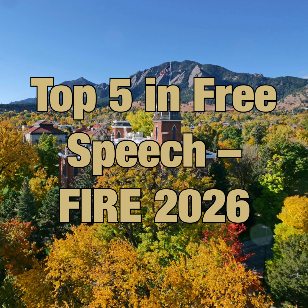 CU Boulder Ranked #5 in 2026 College Free Speech Rankings | Bruce D ...