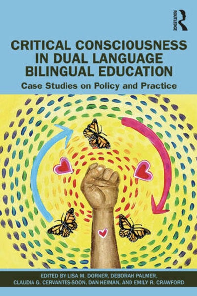 Critical Consciousness in Dual Language bilingual Education