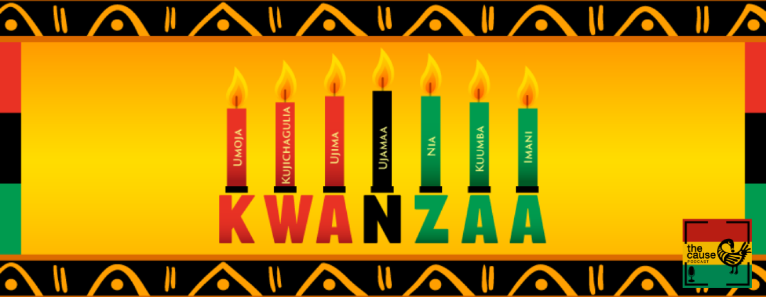Ep 25: Kwanzaa: A Celebration of Culture, Family, and Community