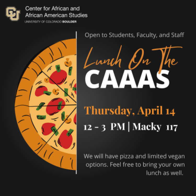 Flyer with half a pizza and details for lunch on the CAAAS program.