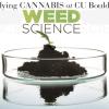 Studying Cannabis at CU Boulder Weed Science