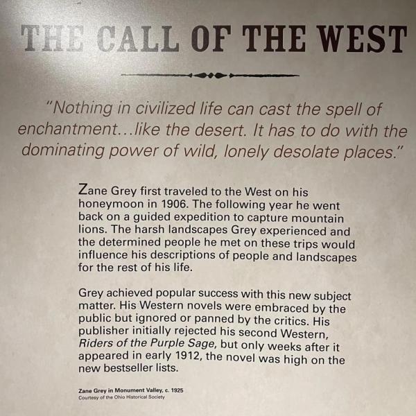 Interpretive panel explaining how Zane Grey came to write about the American west