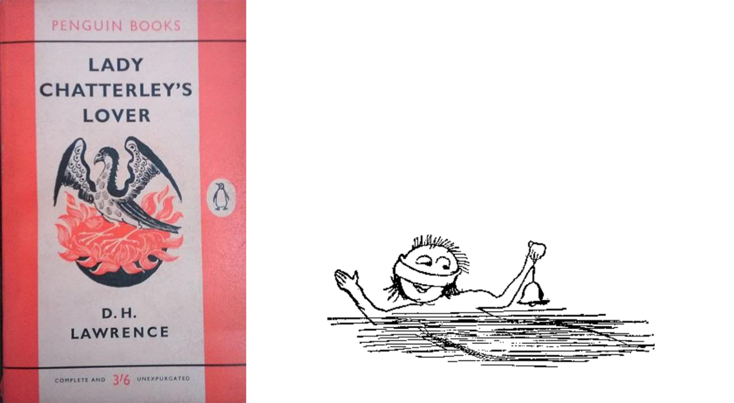Lady Chatterley’s Lover and The Pobble Who Has No Toes.