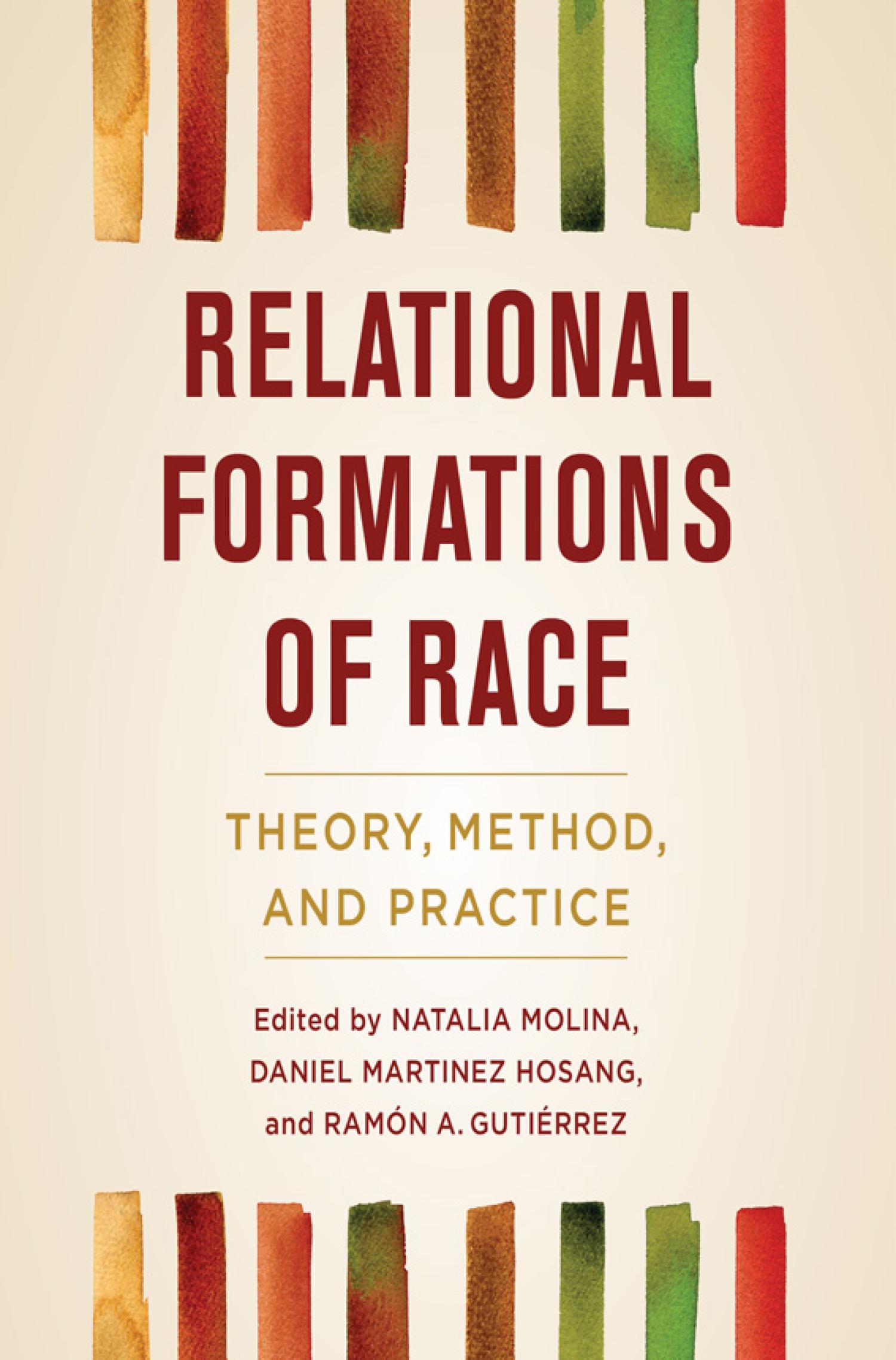Relational Formations of Race: Theory, Method, and Practice