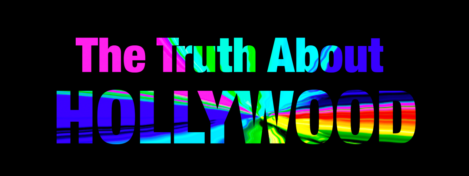 The Truth About Hollywood
