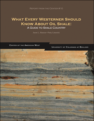 What Every Westerner Should Know About Oil Shale: A Guide to Shale Country