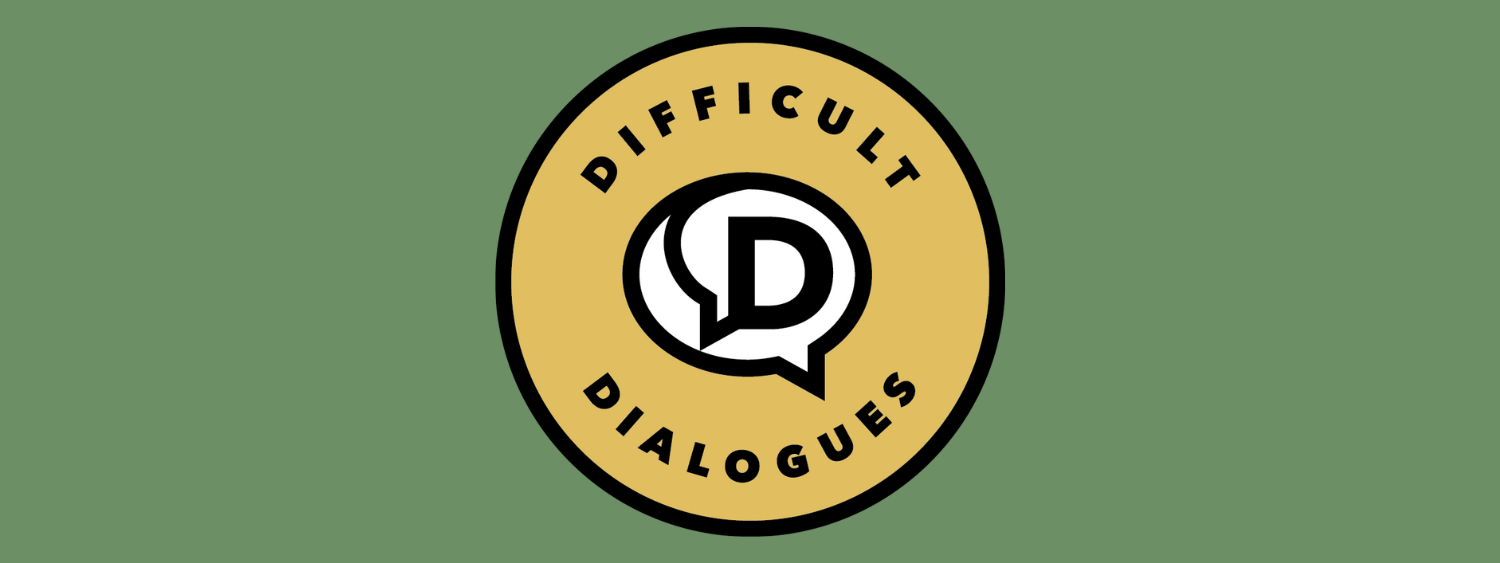 Difficult Dialogues in a circled yellow logo, with green background