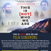 Flyer for the event "This is [Not] Who We Are"