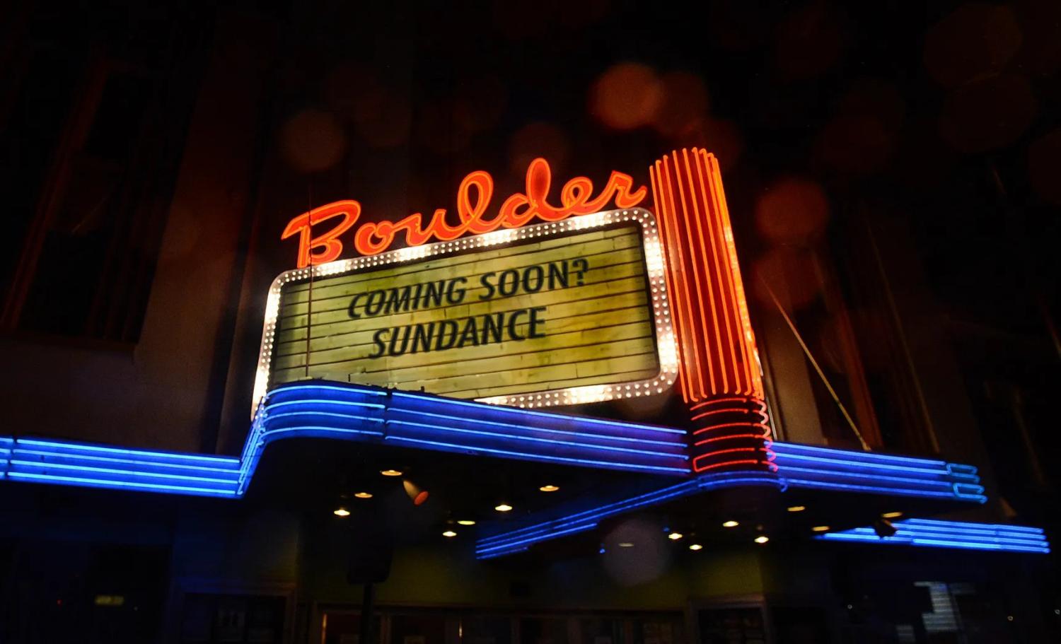 Coming soon sundance? written on the Boulder theater marqui