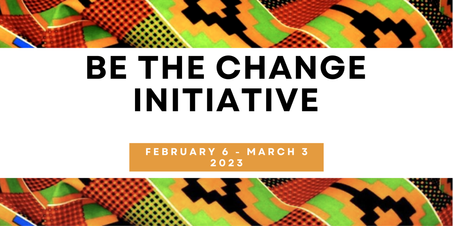 Be The Change Initiative Banner