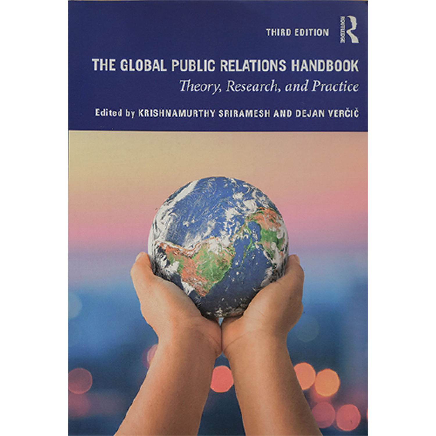 The Global Public Relations Handbook: Theory, Research and Practice