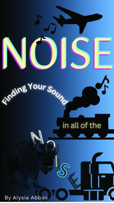 An iPhone sized image with a blue background and silhouettes of an airplane, train, buffalo, and big rig truck. The next on the page reads: "Noise. Finding Your Sound. In all of the noise.