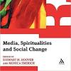 A cover photo of Media, Spiritualities and Social Change, edited by Stewart Hoover