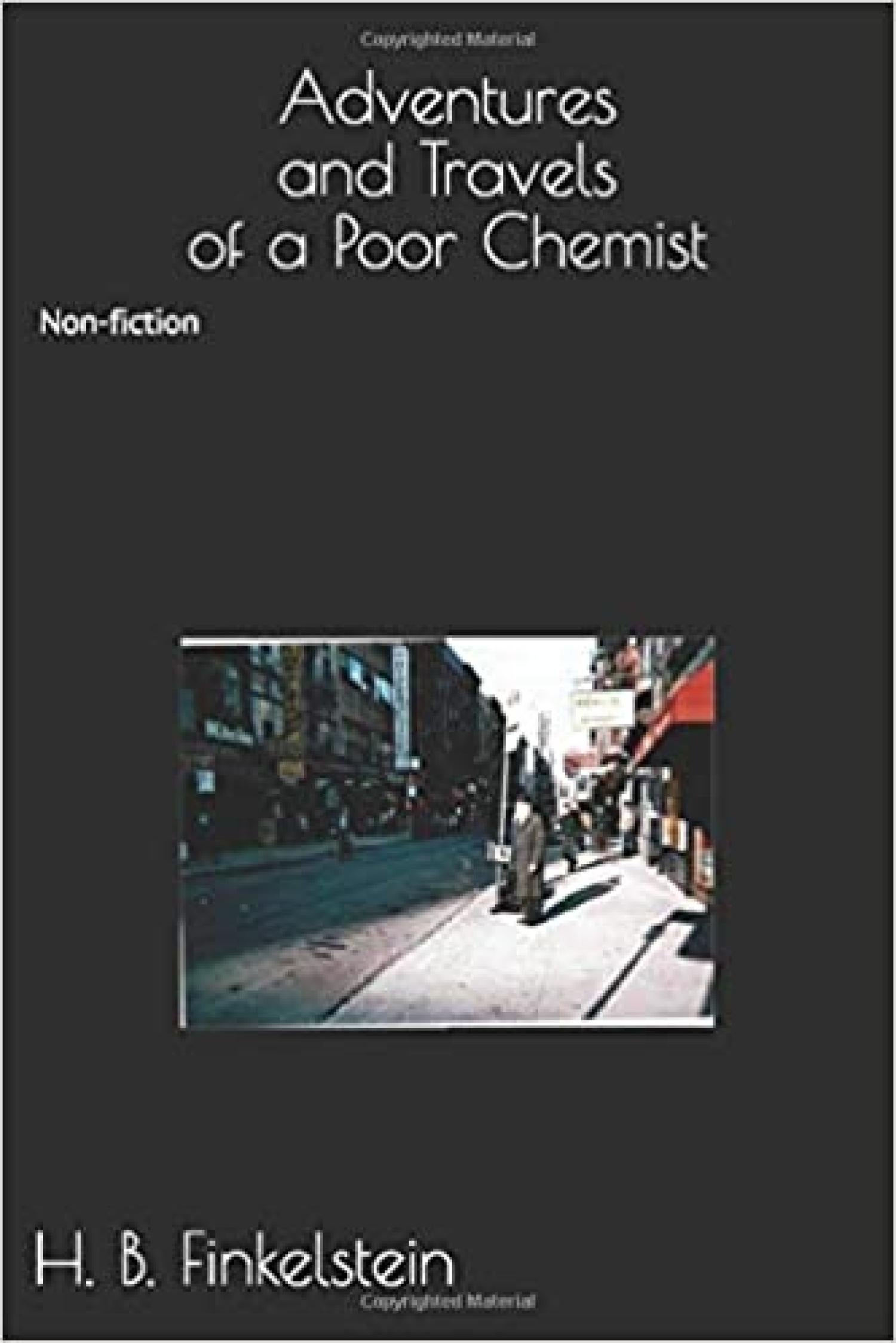 Adventures and Travels of a Poor Chemist Cover