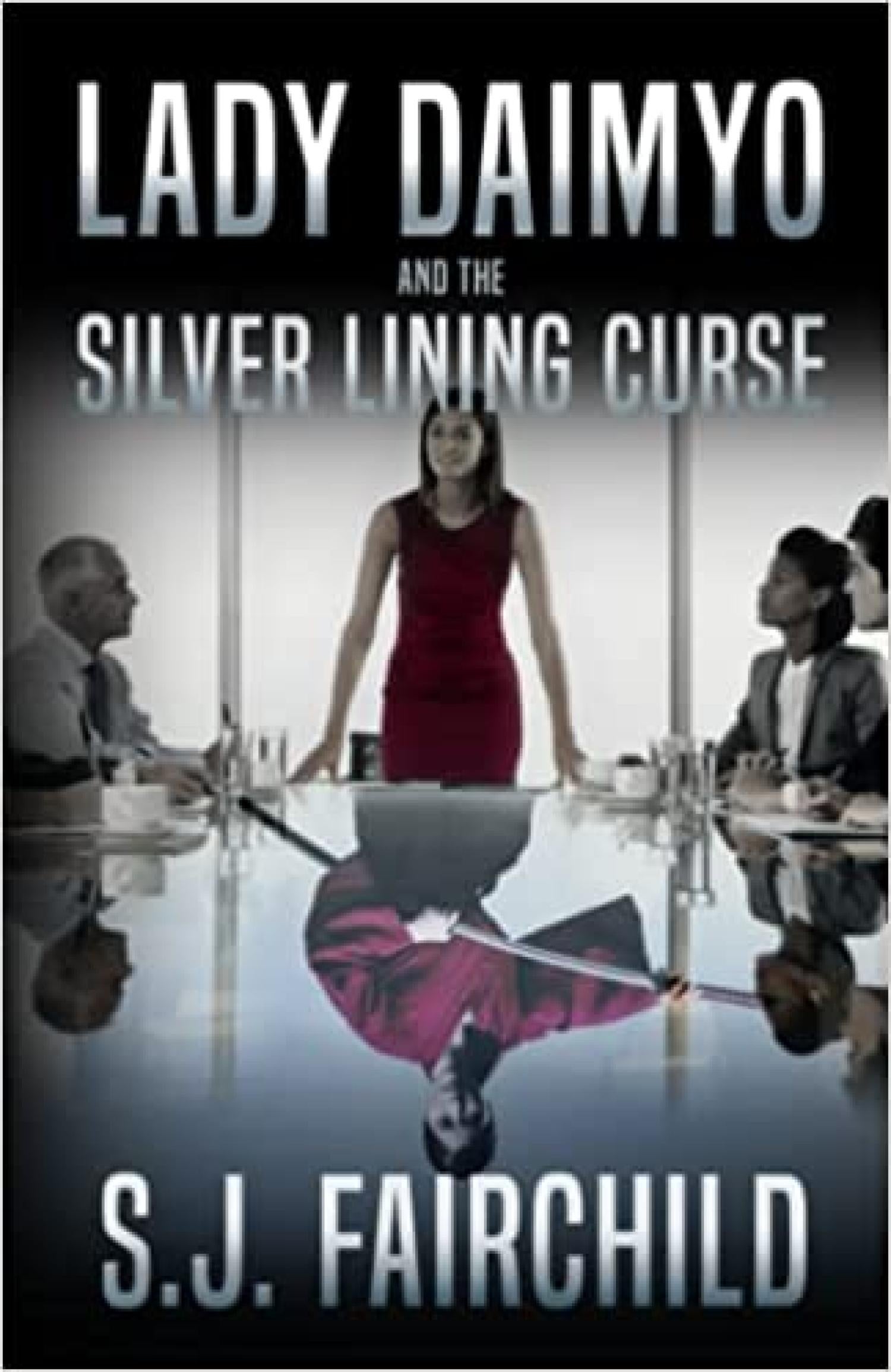 Lady Daimyo and The Silver Lining Curse