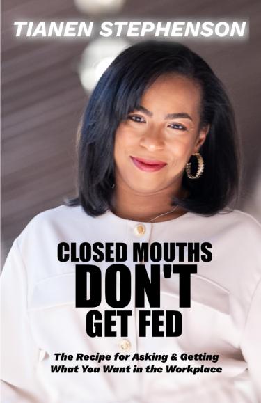 Closed Mouths Don't Get Fed book cover