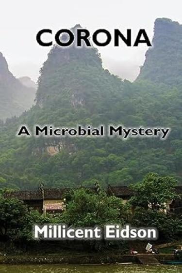 The cover has images of green trees underneath a gloomy sky with the title Coronavirus: a Microbial Mystery