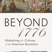 Book cover of Beyond 1776: Globalizing the Cultures of the American Revolution