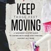 Keep Those Feet Moving book cover